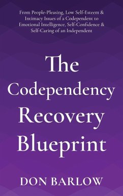 The Codependency Recovery Blueprint - Barlow, Don