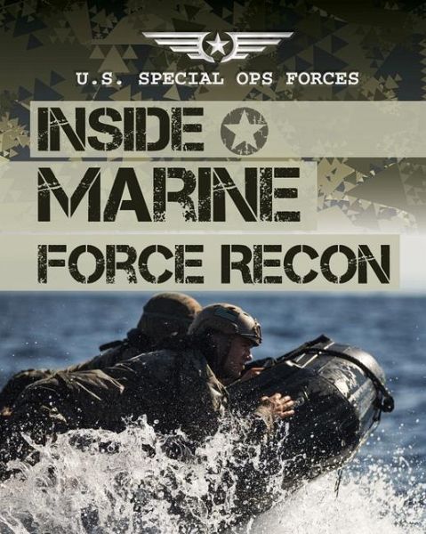 Inside Marine Force Recon Inside Marine Force Recon