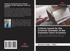 Criteria issued by the Criminal Chamber of the Supreme Court of Justice - Vargas - Téllez, Geormar