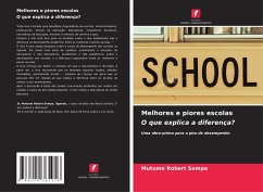 Melhores e piores escolas O que explica a diferença? - Sempa, Mutume Robert