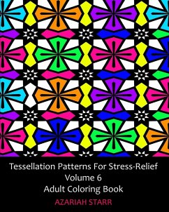 Tessellation Patterns For Stress-Relief Volume 6 - Starr, Azariah