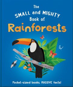 The Small and Mighty Book of Rainforests - Gifford, Clive