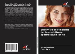 Superficie dell'impianto dentale: elettrone, spettroscopia ionica - Vasilyev, Mikhail;Gurin, Peter