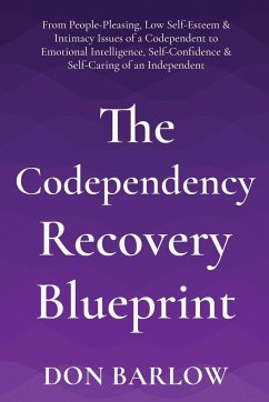 The Codependency Recovery Blueprint - Barlow, Don