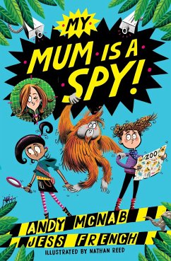 My Mum Is A Spy - McNab, Andy; French, Jess