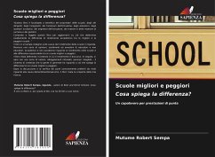 Scuole migliori e peggiori Cosa spiega la differenza? - Sempa, Mutume Robert