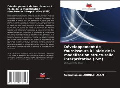 Développement de fournisseurs à l'aide de la modélisation structurelle interprétative (ISM) - ARUNACHALAM, SUBRAMANIAM