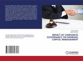 IMPACT OF CORPORATE GOVERNANCE ON WORKING CAPITAL MANAGEMENT