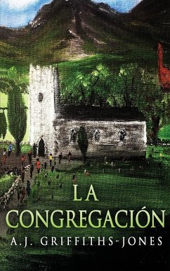 La Congregación - Griffiths-Jones, A. J.