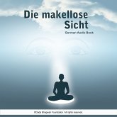 Die makellose Sicht - German Audio Book (MP3-Download)