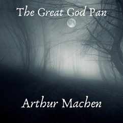 The Great God Pan (MP3-Download) - Machen, Arthur