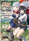 Reborn to Master the Blade: From Hero-King to Extraordinary Squire ¿ (Manga) Volume 2 (eBook, ePUB)