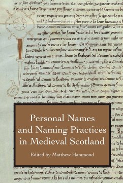 Personal Names and Naming Practices in Medieval Scotland (eBook, PDF)