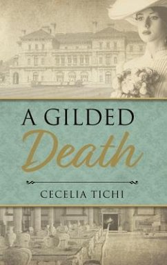 A Gilded Death (eBook, ePUB) - Tichi, Cecelia