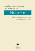 Reconhecimento, direito e discursividade em Habermas (eBook, ePUB)