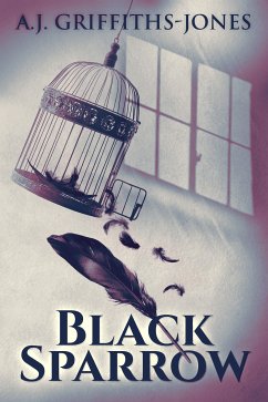 Black Sparrow (eBook, ePUB) - Griffiths-Jones, A. J.