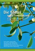 Die Mistel in der Tumortherapie 5 (eBook, PDF)