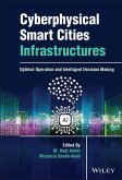 Cyberphysical Smart Cities Infrastructures (eBook, PDF)