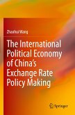 The International Political Economy of China¿s Exchange Rate Policy Making