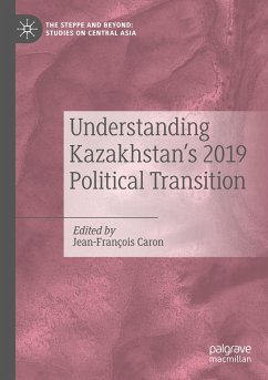 Understanding Kazakhstan¿s 2019 Political Transition