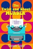 The Twist and Shout Murder (eBook, ePUB)