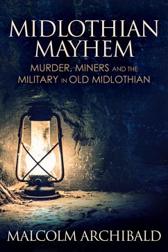 Midlothian Mayhem (eBook, ePUB) - Archibald, Malcolm