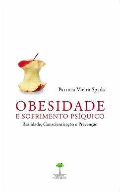 Obesidade e Sofrimento Psíquico (eBook, ePUB) - Spada, Patricia Vieira