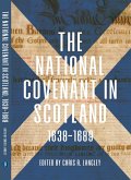 The National Covenant in Scotland, 1638-1689 (eBook, PDF)