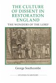 The Culture of Dissent in Restoration England (eBook, PDF) The Culture of Dissent in Restoration England (eBook, PDF)