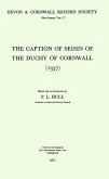 The Caption of Seisin of the Duchy of Cornwall 1337 (eBook, PDF)
