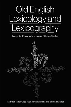 Old English Lexicology and Lexicography (eBook, PDF)