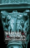 Warfare in the Norman Mediterranean (eBook, PDF)