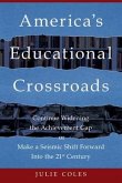 America's Educational Crossroads (eBook, ePUB)
