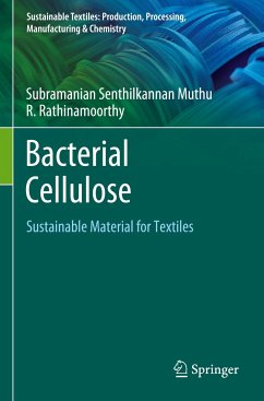Bacterial Cellulose - Muthu, Subramanian Senthilkannan;Rathinamoorthy, R.