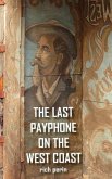The Last Payphone On The West Coast (eBook, ePUB)