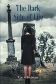 The Dark Side of Life (eBook, ePUB)