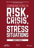 Communicating in Risk, Crisis, and High Stress Situations (eBook, ePUB)