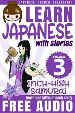 Learn Japanese with Stories #3: Inch-High Samurai (eBook, ePUB) - Boutwell, Clay; Boutwell, Yumi