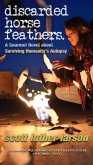 Discarded Horse Feathers (eBook, ePUB) Discarded Horse Feathers (eBook, ePUB)