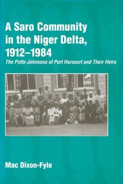A Saro Community in the Niger Delta, 1912-1984 (eBook, PDF)