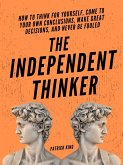The Independent Thinker (eBook, ePUB)