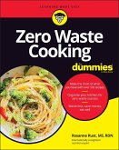 Zero Waste Cooking For Dummies (eBook, PDF)