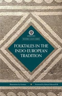 Folktales in the Indo-European Tradition - Imperium Press (Western Canon) (eBook, ePUB)