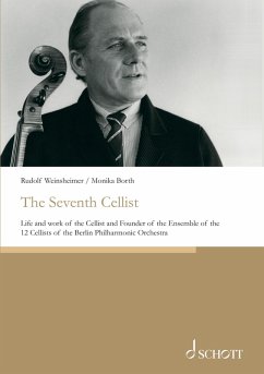 The Seventh Cellist (eBook, ePUB) - Borth, Monika; Weinsheimer, Rudolf