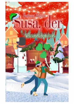 Susa, der Weihnachtsgrinch (eBook, ePUB) - Bilgoni, Barbara