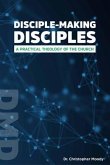 Disciple-Making Disciples (eBook, ePUB)