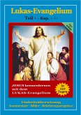 LUKAS EVANGELIUM mit Kommentaren (eBook, ePUB)