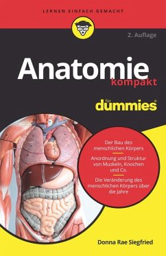 Anatomie kompakt für Dummies (eBook, ePUB) - Siegfried, Donna Rae
