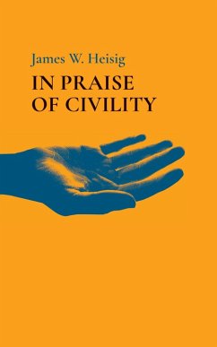 In Praise of Civility (eBook, ePUB)