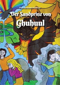 Der Sandprinz von Ghuhuul (eBook, ePUB) - Sattelmair, Eileen; Sattelmair, Susanne